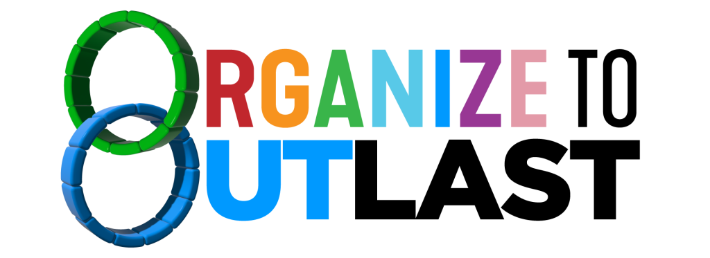 Organize to Outlast