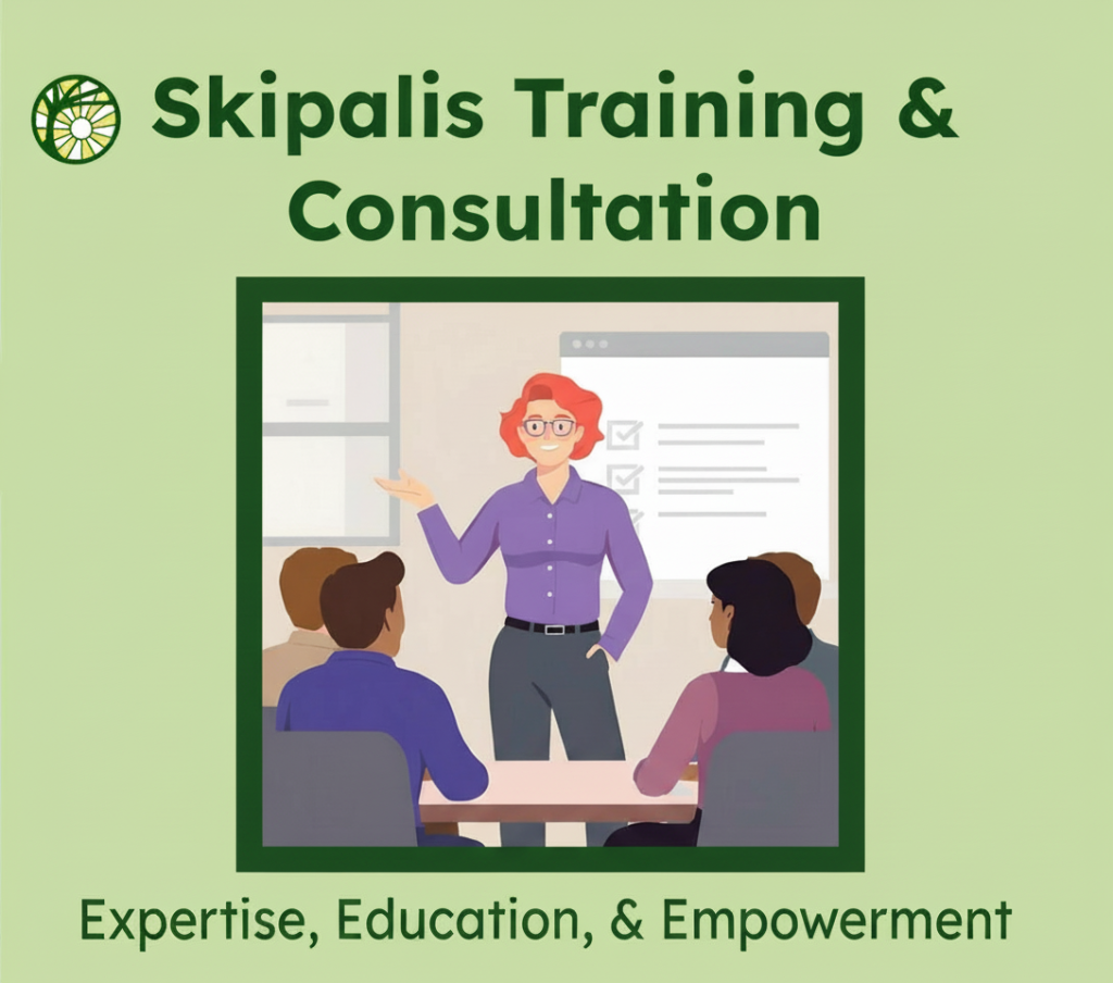 Top Text: "Skipalis Training & Consultation" in large, dark green print over a light green background. Image: An androgynous person with short, coral pink, wavy hair, a purple button-down shirt, and charcoal gray trousers giving a presentation to a group of diverse adults who are sitting at a table; Bottom text: smaller than the top text, dark green print over a light green background, "Expertise, Education, & Empowerment"